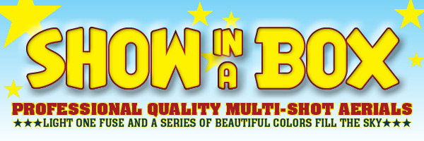 Show in a Box; Professional Quality Multi-Shot Aerials; Light One Fuse and a Series of Beautiful Colors Fill the Sky.